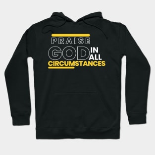 Praise God T-shirt Hoodie